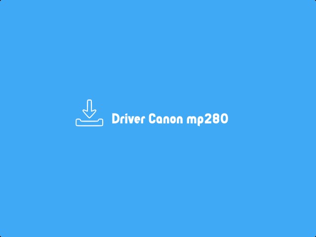 Driver Canon mp280