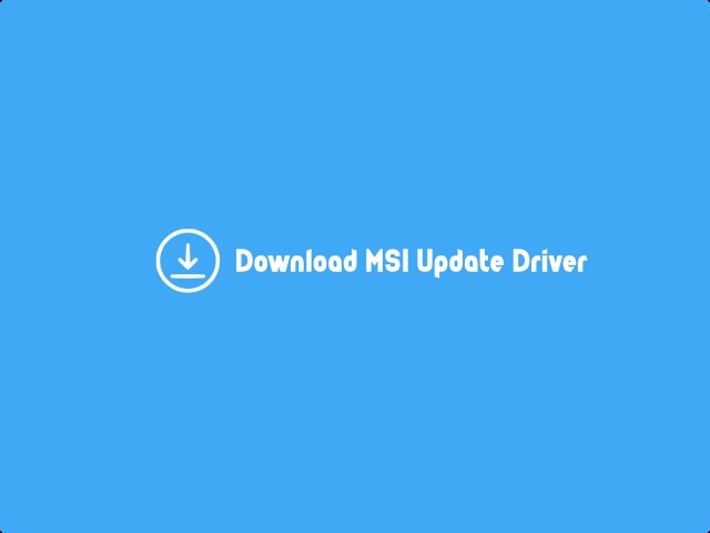 Download MSI Update Driver