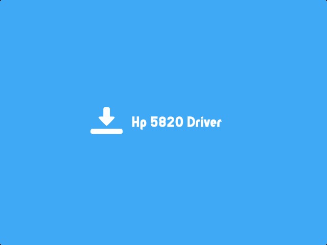 Hp 5820 Driver